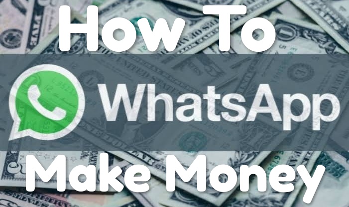 make money on WhatsApp