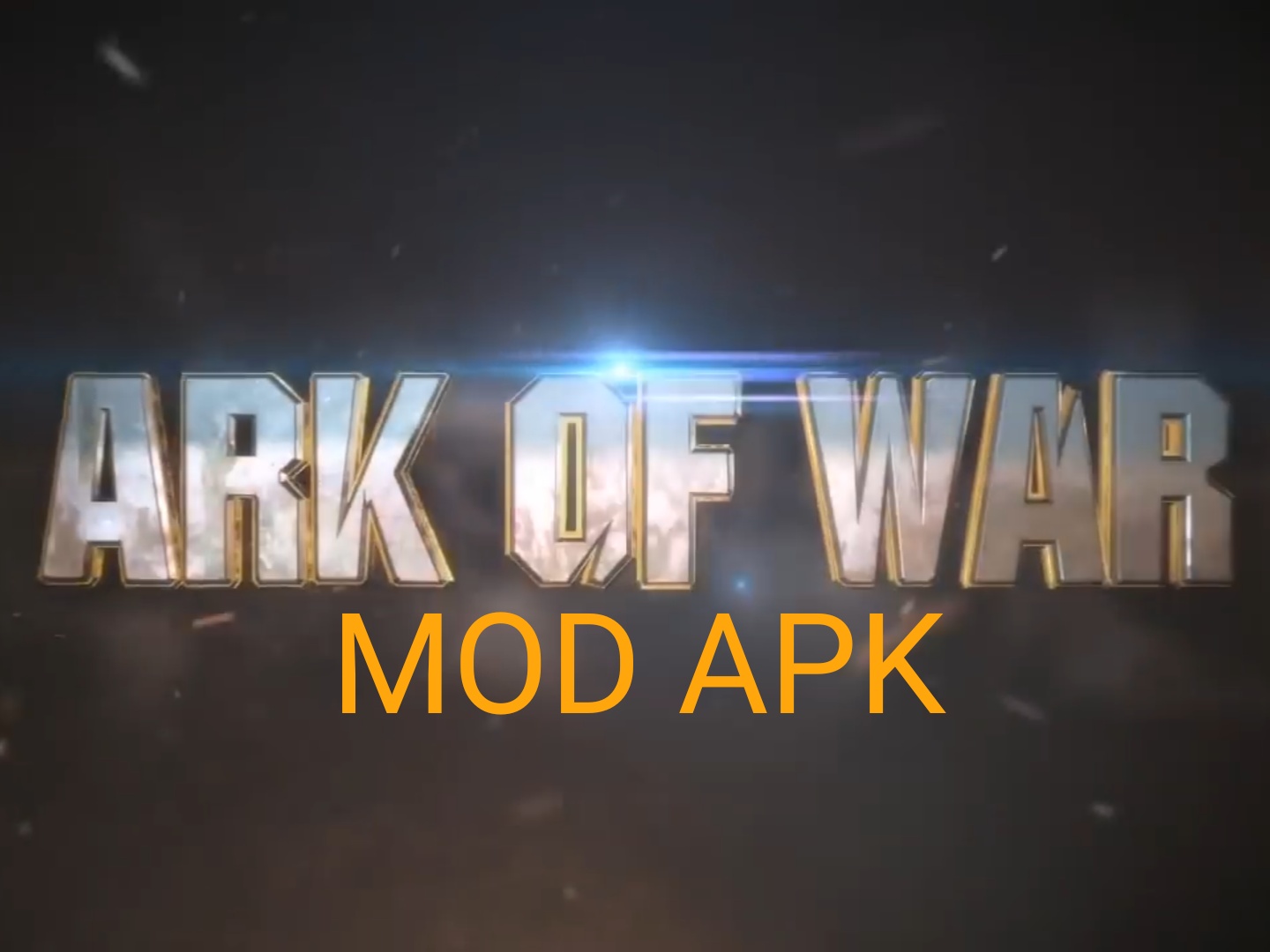 Ark of War MOD APK